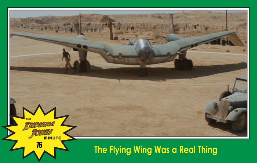 Raiders Minute 76: The Flying Wing Was a Real Thing