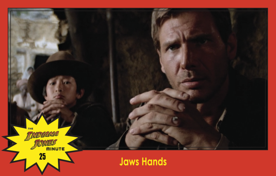 Temple of Doom Minute 25: Jaws Hands