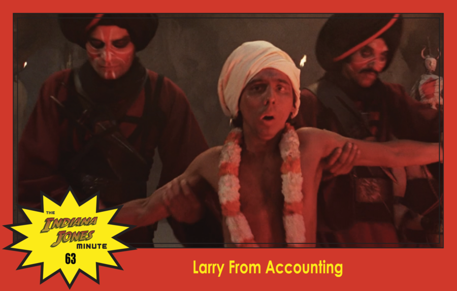 Temple of Doom Minute 63: Larry from Accounting