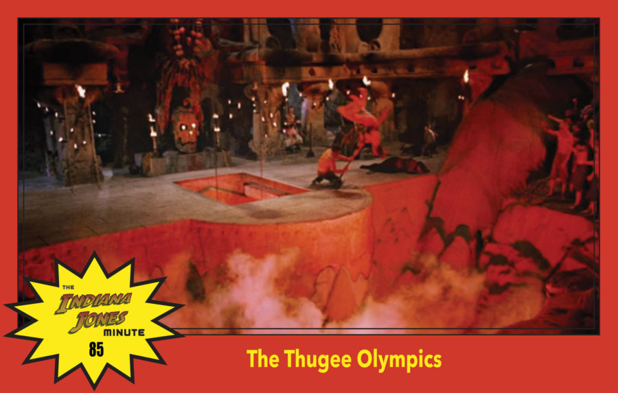 Temple of Doom Minute 85: The Thuggee Olympics