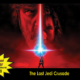 The Last Jedi Crusade Bonus Episode